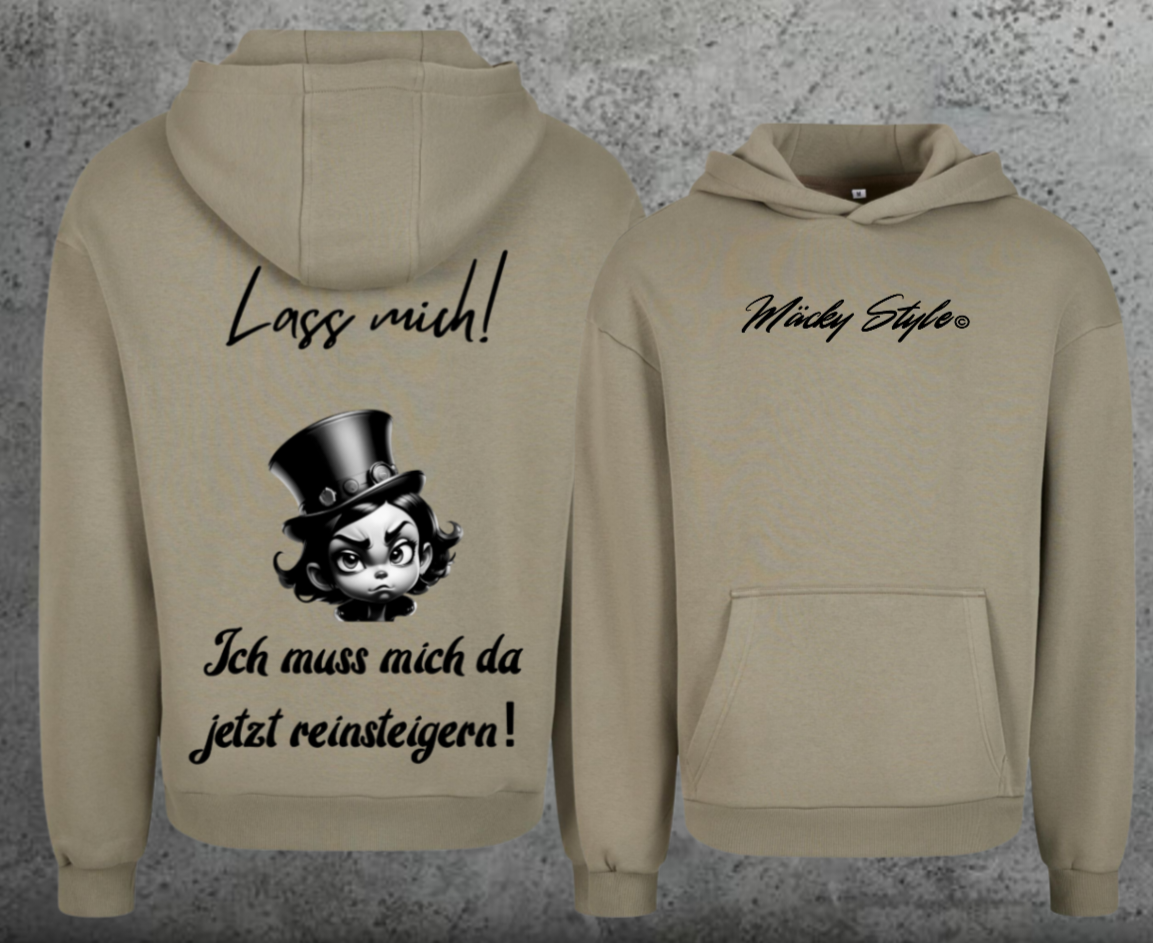 Lass mich Hoodie Soft Backprint