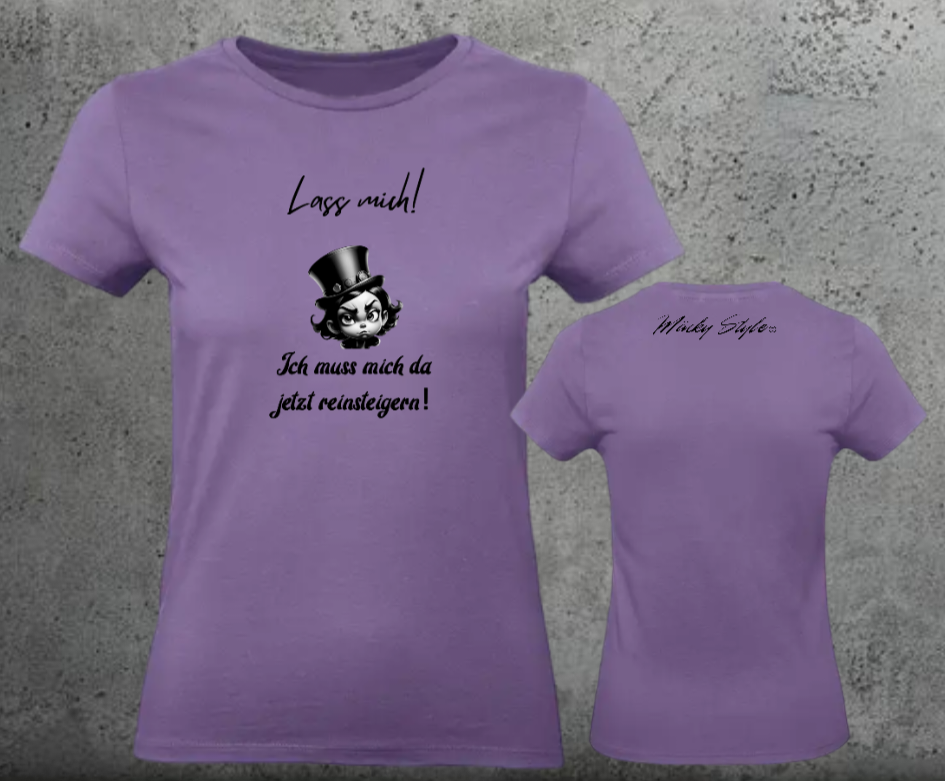 Lass Mich Woman Shirt Frontprint