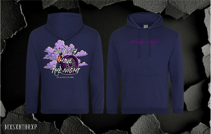 We only have the Night -  Hoodie Unisex Backprint