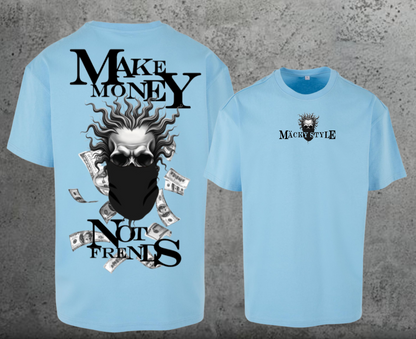 Make Money Oversize Shirt Backprint Unisex