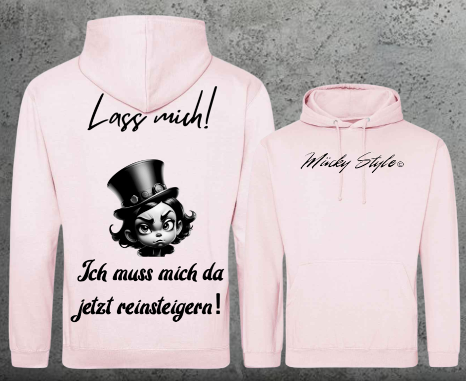 Lass Mich Hoodie Unisex Backprint