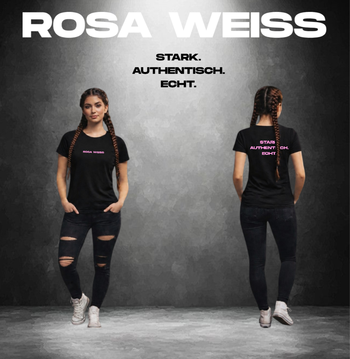 ROSA WEISS - STARK AUTHENTISCH ECHT Merch Shirt
