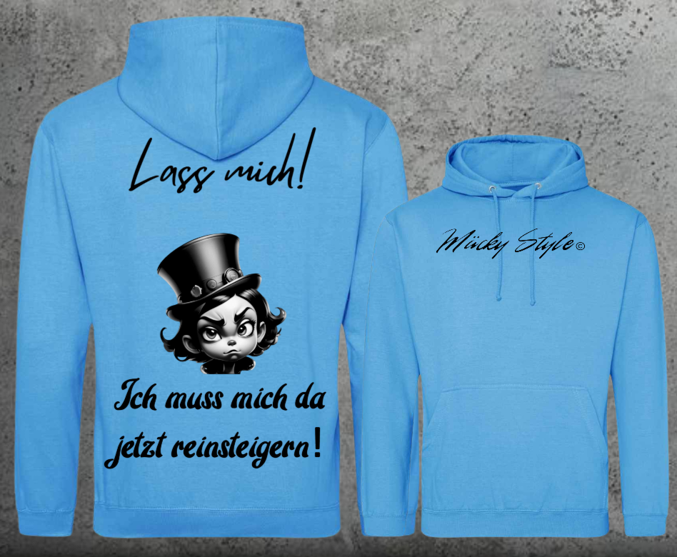Lass Mich Hoodie Unisex Backprint