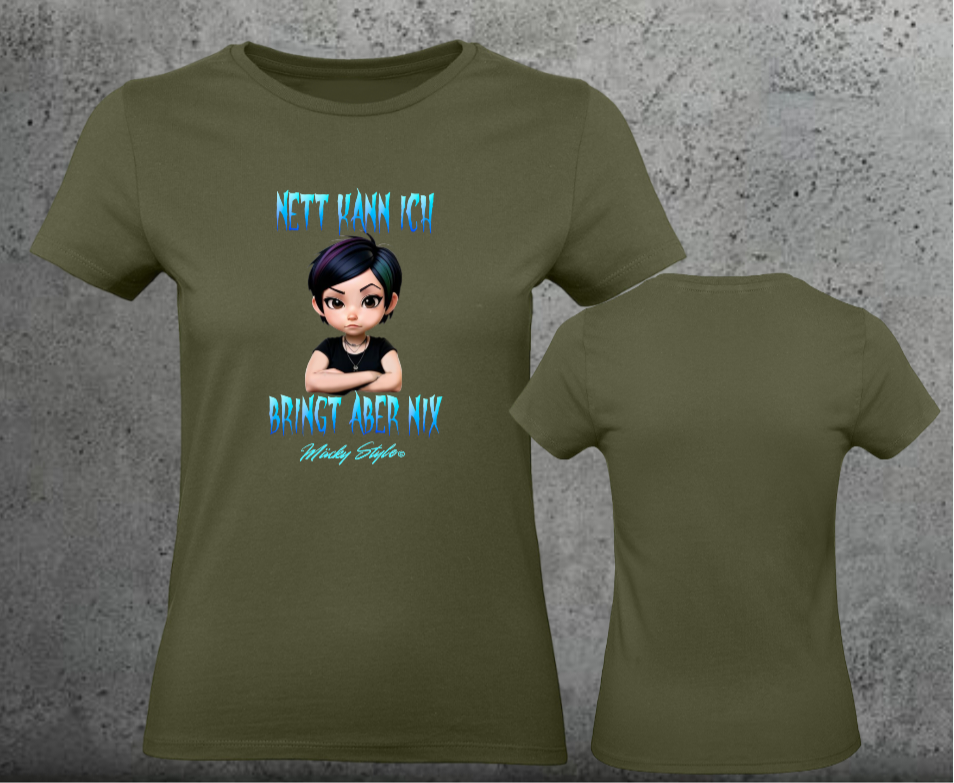 Nett kann ich Woman Shirt Frontprint