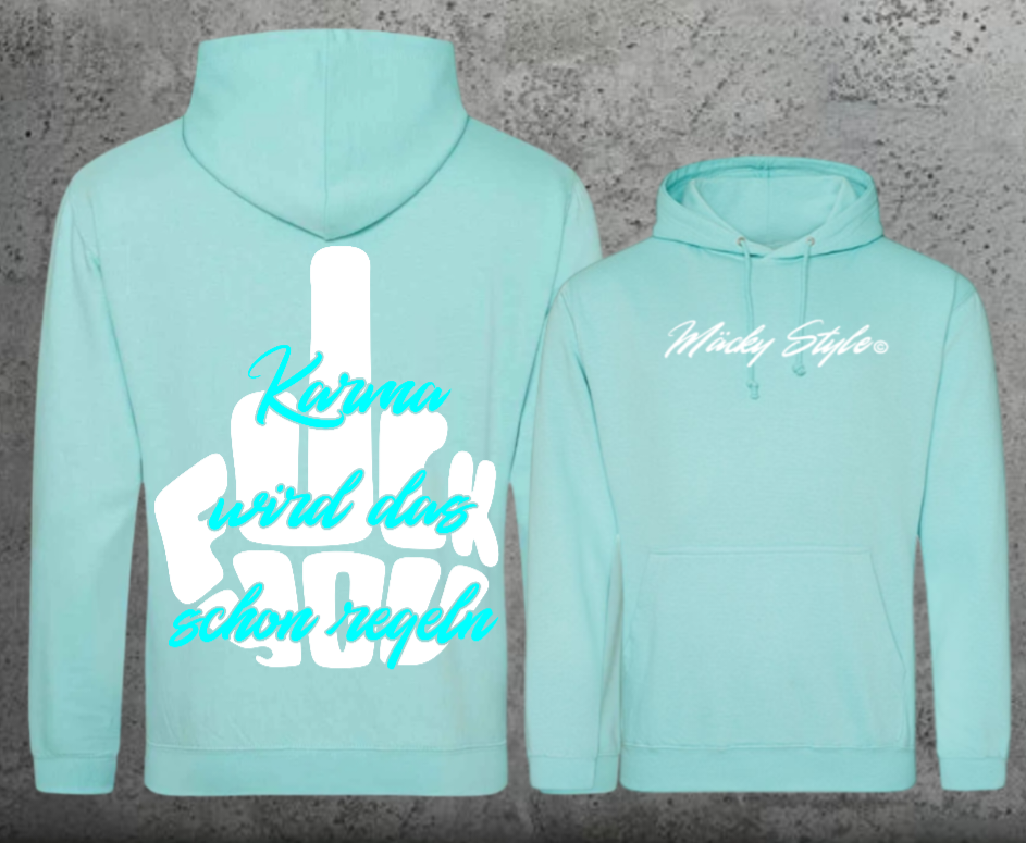 FuckYou Karma (Weiss/Türkis) Hoodie Unisex Backprint