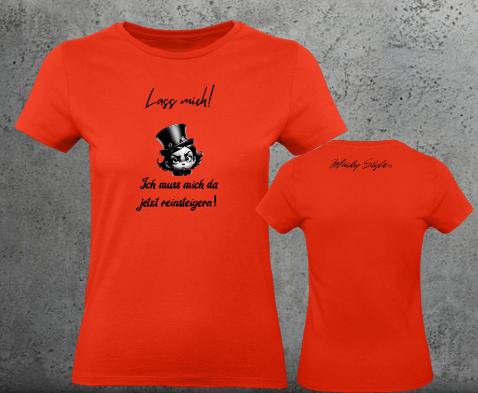 Lass Mich Woman Shirt Frontprint