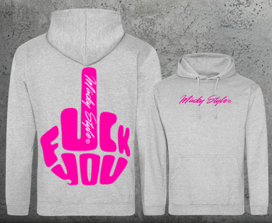 FuckYou MäckyStyle Pink Hoodie Unisex Backprint